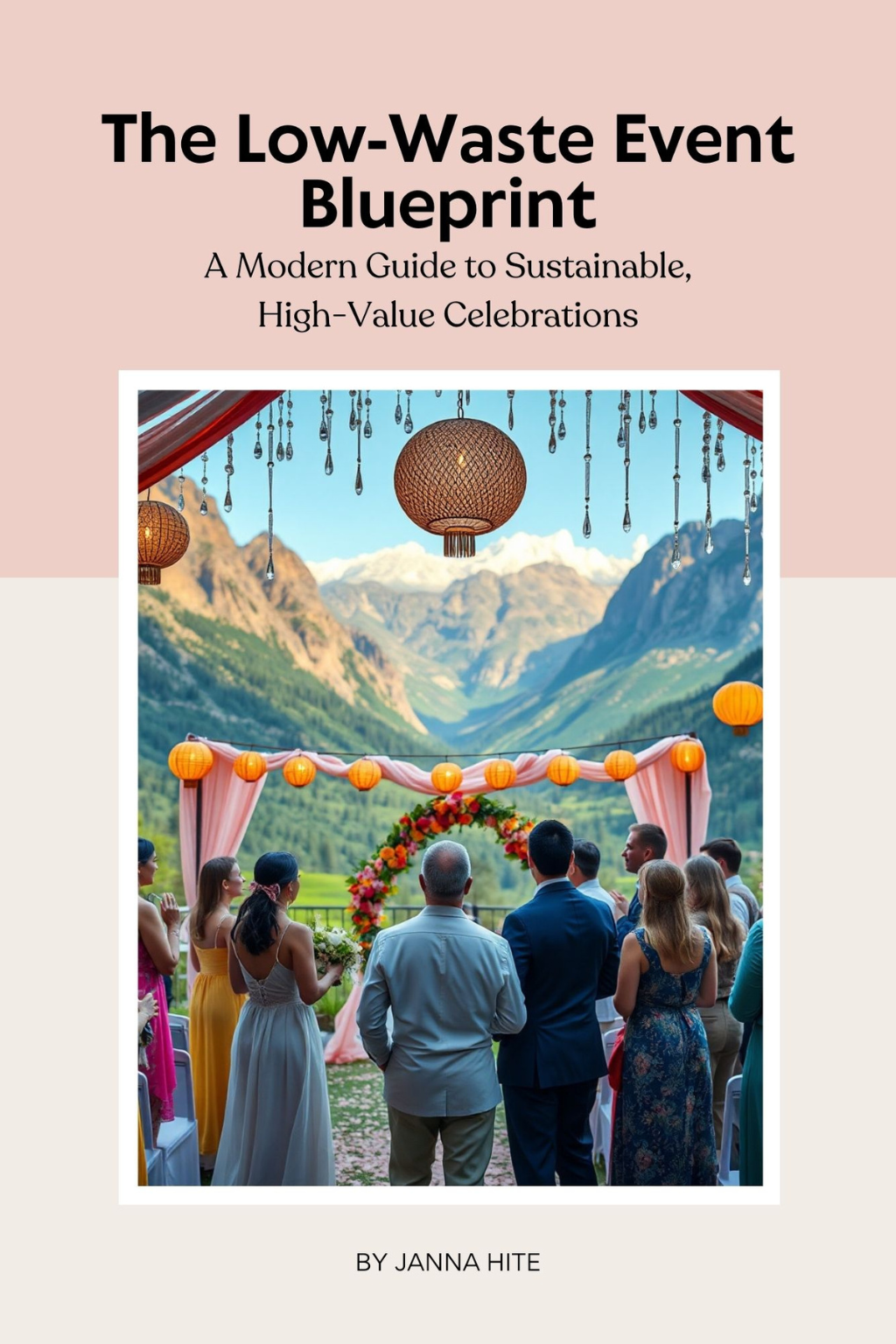 The Low-Waste Event Blueprint: A Modern Guide to Sustainable, High-Value Celebrations